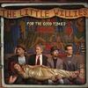 The Little Willies - For The Good Times -  Vinyl Record