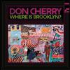 Don Cherry - Where Is Brooklyn? -  180 Gram Vinyl Record