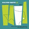 Walter Smith III - three of us are from Houston and Reuben is not