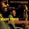 McCoy Tyner/Joe Henderson - Forces Of Nature: Live At Slugs -  Vinyl Record