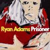 Ryan Adams - Prisoner -  Vinyl Record