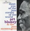 Art Blakey & The Jazz Messengers - Meet You At The Jazz Corner of the World Vol. 1 -  180 Gram Vinyl Record