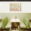 Various Artists - Muscle Shoals: Small Town, Big Sound -  Vinyl Record