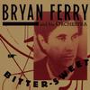 The Bryan Ferry Orchestra - Bitter-Sweet -  Vinyl Record
