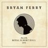 Bryan Ferry - Live At The Royal Albert Hall 1974 -  Vinyl Record