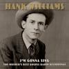 Hank Williams - I'm Gonna Sing: The Mother's Best Gospel Radio Recordings -  Vinyl Record