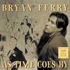 Bryan Ferry - As Time Goes By -  180 Gram Vinyl Record