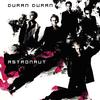 Duran Duran - Astronaut -  45 RPM Vinyl Record