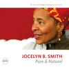 Jocelyn B. Smith - Pure & Natural -  D2D Vinyl Record