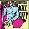 Iggy Pop & James Williamson - Kill City -  Vinyl Record