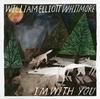 William Elliott Whitmore - I'm With You -  180 Gram Vinyl Record