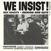 Max Roach - We Insist! Max Roach's Freedom Now Suite -  180 Gram Vinyl Record