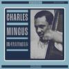 Charles Mingus - Incarnations -  180 Gram Vinyl Record