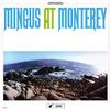 Charles Mingus - Mingus At Monterey -  Vinyl Record