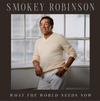 Smokey Robinson - What The World Needs Now -  Vinyl Record