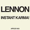 Lennon/Ono with the Plastic Ono Band - Instant Karma! -  7 inch Vinyl