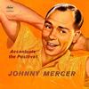 Johnny Mercer - Accentuate The Positive -  Vinyl Record