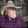 Charlie Daniels - Memories, Memoirs & Miles: Songs Of A Lifetime -  Vinyl Record