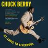 Chuck Berry - St. Louis To Liverpool -  180 Gram Vinyl Record