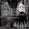 Anne Bisson - Tales From The Treetops -  180 Gram Vinyl Record