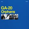 GA-20 - Orphans -  Vinyl Record