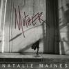 Natalie Maines - Mother -  Vinyl Record & CD