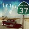 Train - California 37 -  Vinyl Record & CD