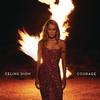 Celine Dion - Courage -  140 / 150 Gram Vinyl Record