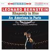 Leonard Bernstein - Gershwin: Rhapsody In Blue, An American In Paris -  180 Gram Vinyl Record