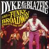 Dyke & The Blazers - Down On Funky Broadway: Phoenix (1966-1967) -  Vinyl Record
