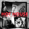 Various Artists - Hot House: The Complete Jazz At Massey -  180 Gram Vinyl Record