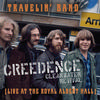 Creedence Clearwater Revival - Travelin' Band (Live at the Royal Albert Hall) -  45 RPM Vinyl Record