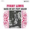 Furry Lewis - Back On My Feet Again -  180 Gram Vinyl Record