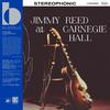 Jimmy Reed - Jimmy Reed At Carnegie Hall -  180 Gram Vinyl Record