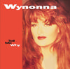 Wynonna - Tell Me Why -  Vinyl Record