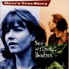 Dave's True Story - Sex Without Bodies -  180 Gram Vinyl Record