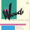 Phil Woods - Here's To My Lady -  180 Gram Vinyl Record