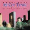 McCoy Tyner - New York Reunion