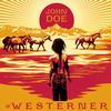 John Doe - The Westerner -  Vinyl Record