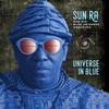 Sun Ra & His Blue Universe Arkestra - Universe In Blue -  Vinyl Record