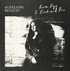Muireann Bradley - Rose Dogs & Blackwood Pew -  180 Gram Vinyl Record
