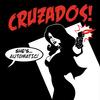 Cruzados - She's Automatic -  Vinyl Record