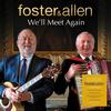 Foster & Allen - We'll Meet Again -  Vinyl Record