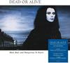 Dead Or Alive - Mad, Bad, and Dangerous To Know -  140 / 150 Gram Vinyl Record