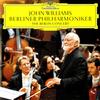 John Williams with Berlin Philharmoniker - The Berlin Concert