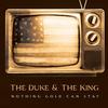 The Duke & The King - Nothing Gold Can Stay -  Vinyl Record