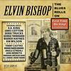 Elvin Bishop - The Blues Rolls On -  Vinyl Record