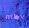 My Bloody Valentine - m b v -  180 Gram Vinyl Record