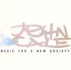 John Cale - Music For A New Society -  180 Gram Vinyl Record