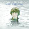 George Harrison - Early Takes, Volume 1 -  180 Gram Vinyl Record